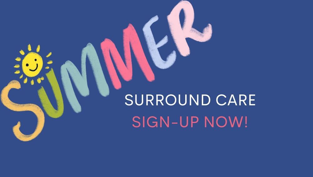 Summer Surround Care Sign-Up Now