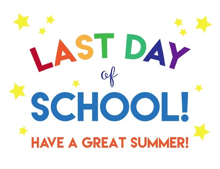 last day of school! have a great summer!