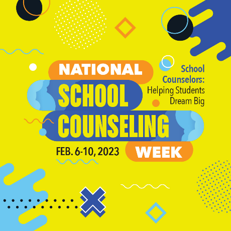 National School Counselor's Week: Helping Students Dream Big