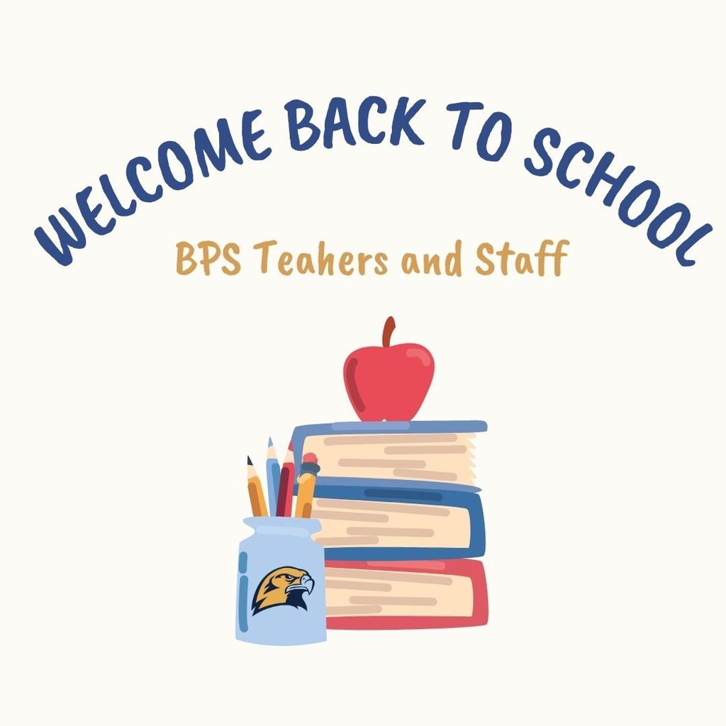 Welcome Back to School BPS Teachers and Staff
